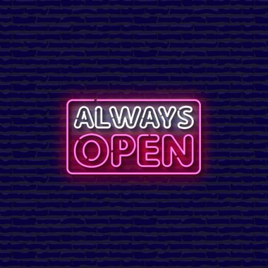 Always Open Neon Signs