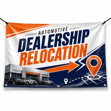 Dealership Relocation Banners