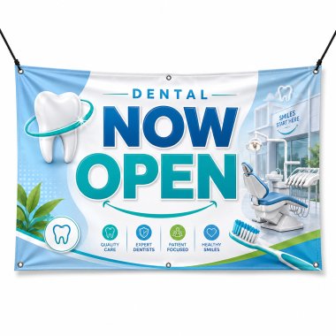 Dental Office Now Open Banners