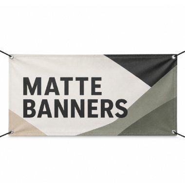 Matte Banners