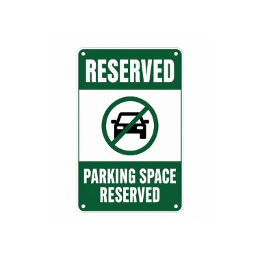 Reserved Parking Signs