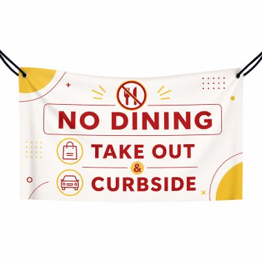 No Dining Take Out and Curbside Vinyl Banners