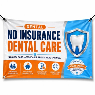 No Insurance Dental Care Banners