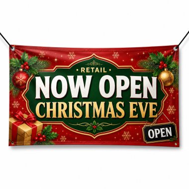 Now Open Christmas Eve Banners