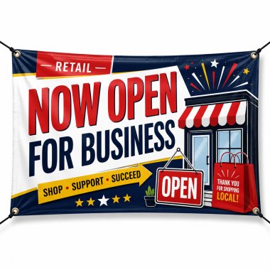Now Open For Business Banners