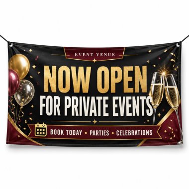 Now Open For Private Events Banners