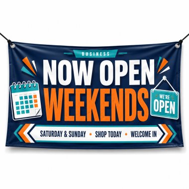 Now Open Weekends Banners
