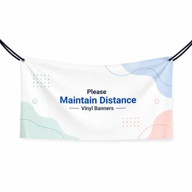 Please Maintain Distance Vinyl Banners