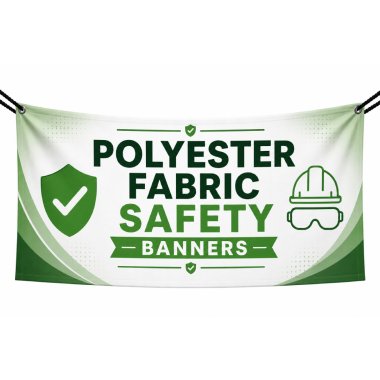 Polyester Fabric Safety Banners