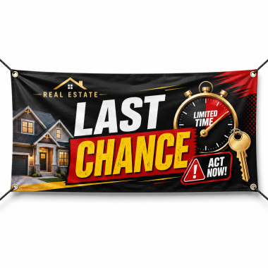 Real Estate Last Chance Banners
