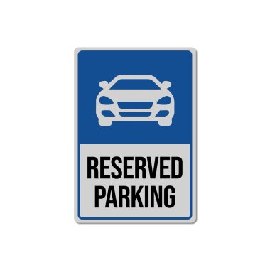Reserved Parking Signs