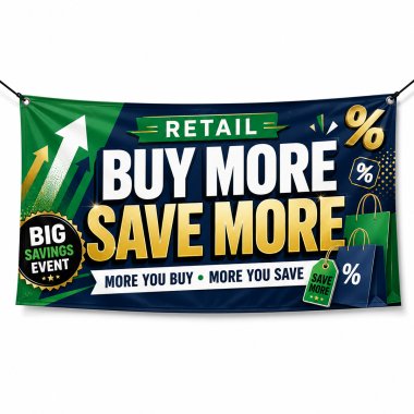 Retail Buy More Save More Banners