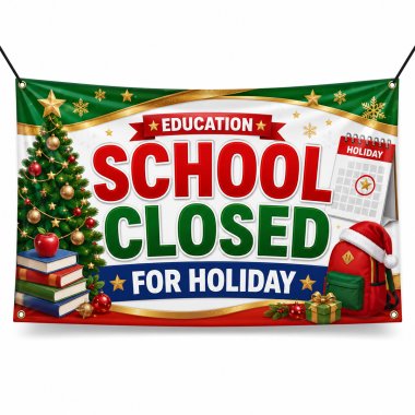 School Closed For Holiday Banners