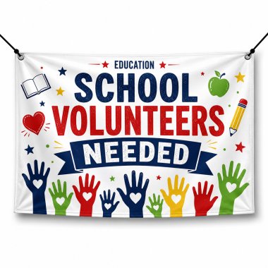 School Volunteer Needed Banners