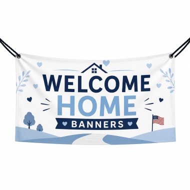 Welcome Home Banners