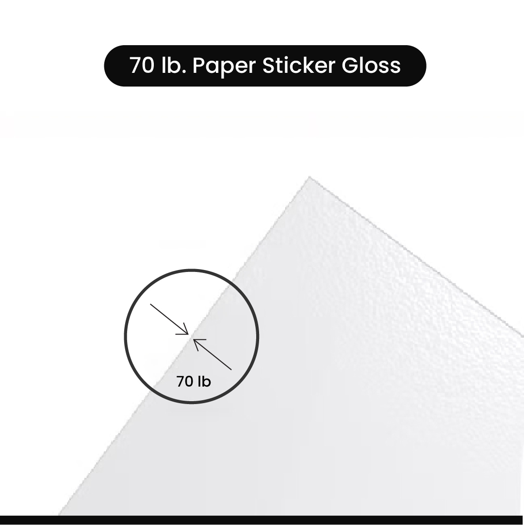 70 lb. Paper Sticker Gloss 