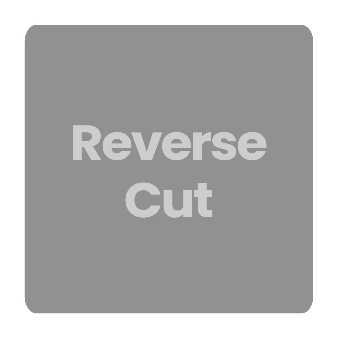 Reverse Cut