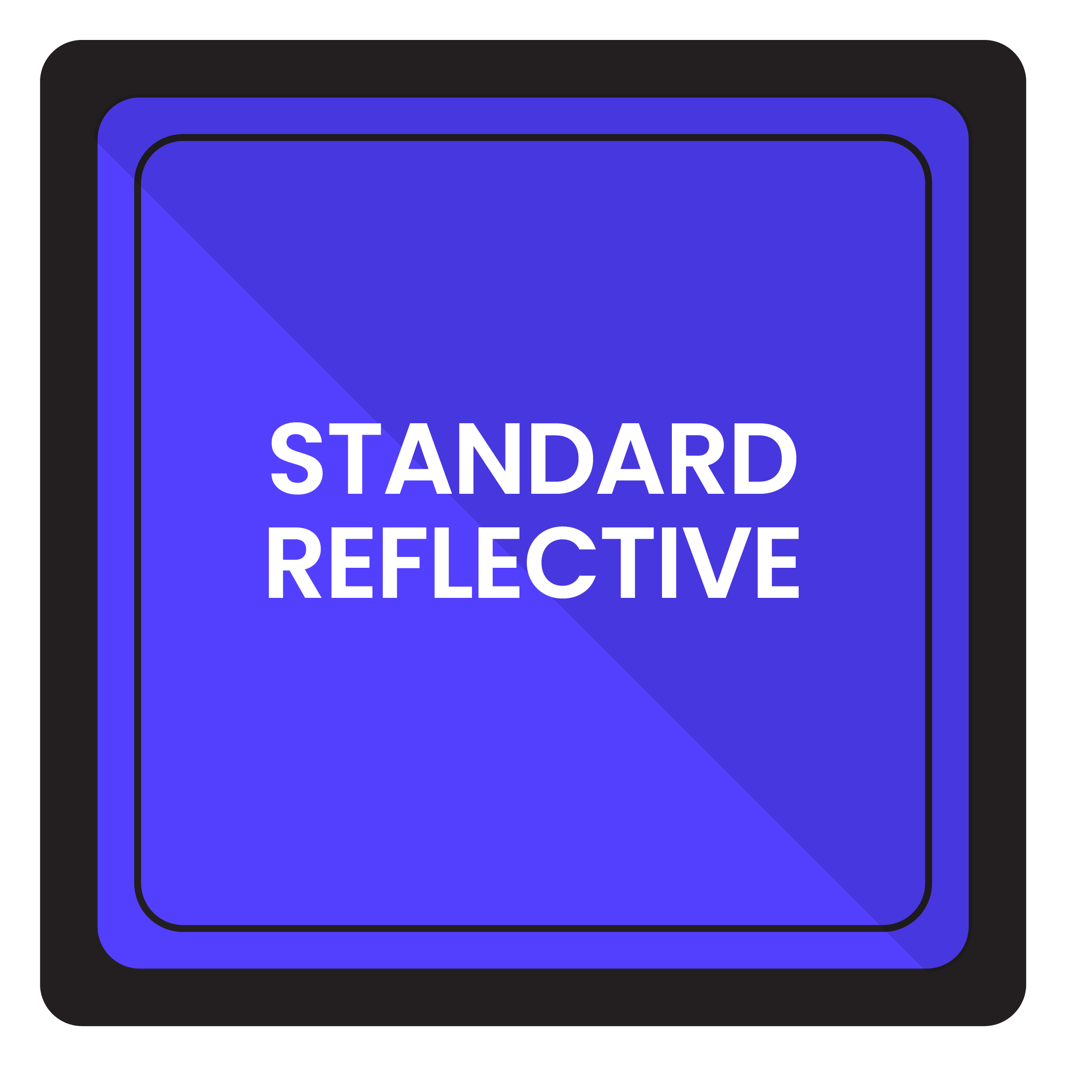 Standard Reflective 